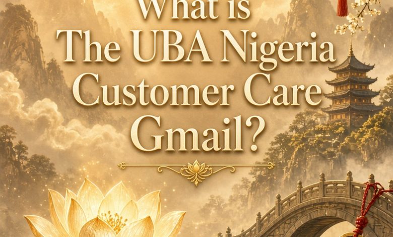 What is The UBA Nigeria Customer Care Gmail 2026?