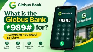 What is the Globus Bank *989# for? || Everything You Need To Know